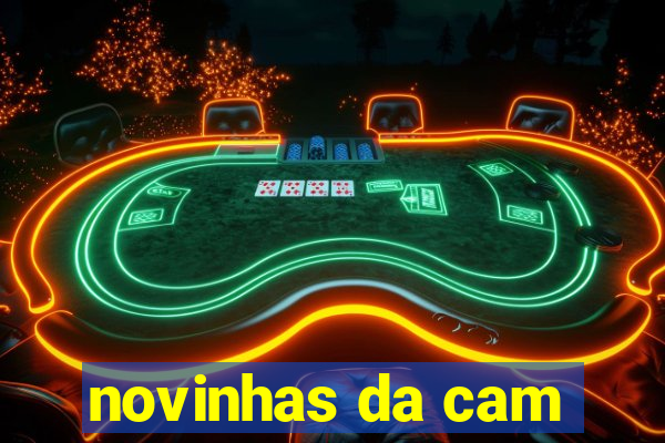 novinhas da cam